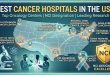 Best Cancer Hospitals in the USA